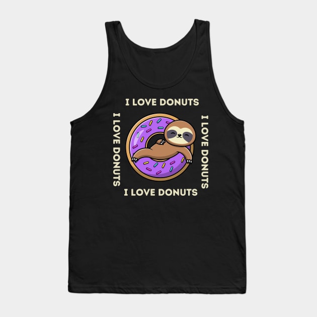 DONUTS I LOVE DONUTS Tank Top by Syntax Wear